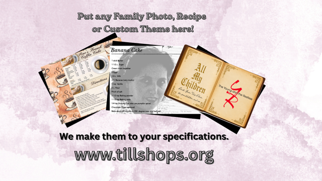 Promotional graphic for a customizable photo book or recipe book theme, showing sample pages including a banana cake recipe, a black-and-white portrait page, and an open book titled. Text reads 'Put any Family Photo, Recipe, or Custom Theme here!' and 'We make them to your specifications.